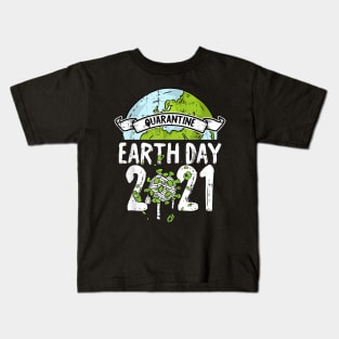 Quarantine Earth day 2021 Kids T-Shirt